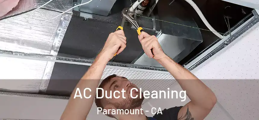  AC Duct Cleaning Paramount - CA